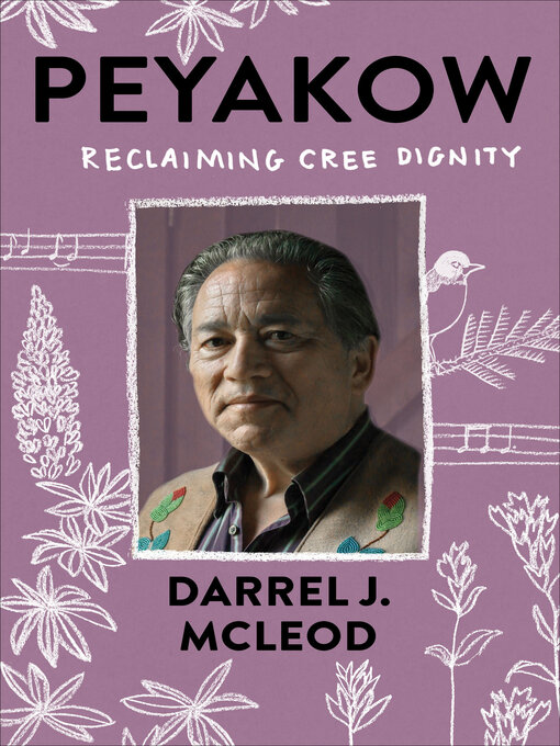 Title details for Peyakow by Darrel J. McLeod - Available